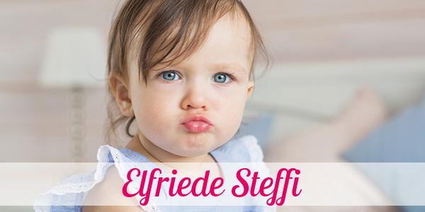 Namensbild von Elfriede Steffi auf vorname.com