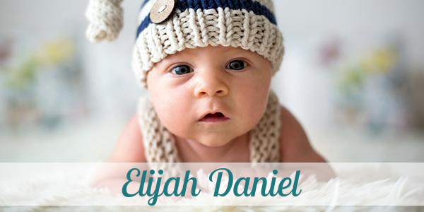 Namensbild von Elijah Daniel auf vorname.com