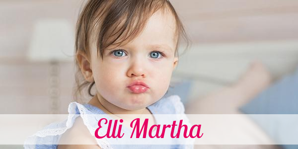 Namensbild von Elli Martha auf vorname.com