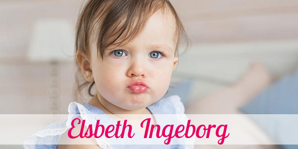 Namensbild von Elsbeth Ingeborg auf vorname.com