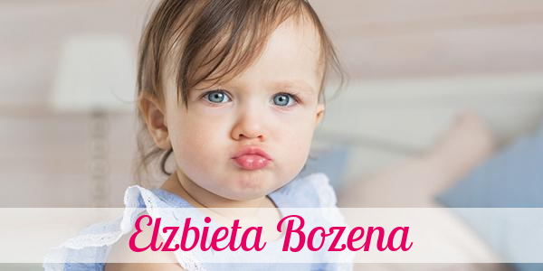 Namensbild von Elzbieta Bozena auf vorname.com