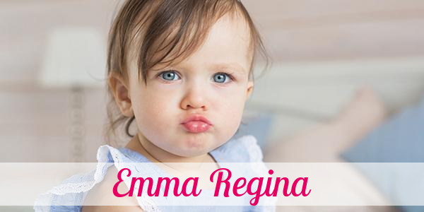Namensbild von Emma Regina auf vorname.com