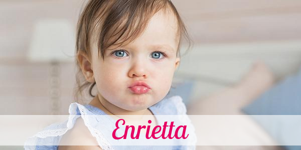 Namensbild von Enrietta auf vorname.com