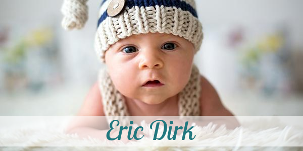 Namensbild von Eric Dirk auf vorname.com