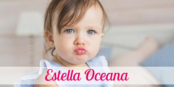 Namensbild von Estella Oceana auf vorname.com