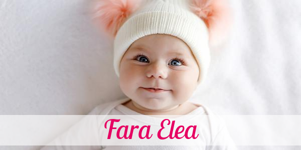 Namensbild von Fara Elea auf vorname.com