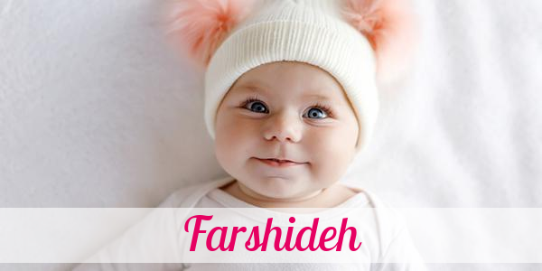 Namensbild von Farshideh auf vorname.com