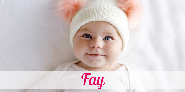 Namensbild von Fay auf vorname.com
