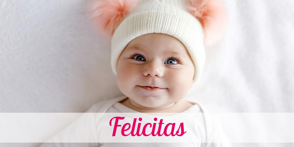 Namensbild von Felicitas auf vorname.com