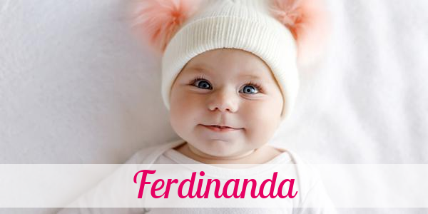 Namensbild von Ferdinanda auf vorname.com