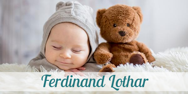 Namensbild von Ferdinand Lothar auf vorname.com