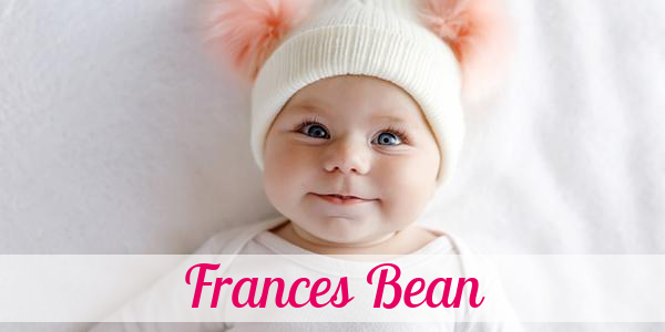 Namensbild von Frances Bean auf vorname.com