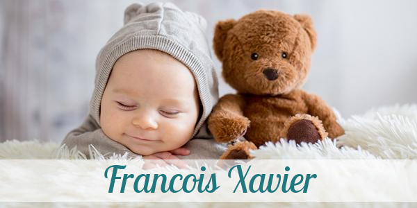 Namensbild von Francois Xavier auf vorname.com
