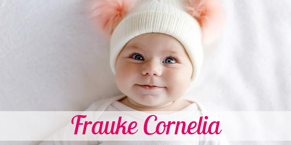 Namensbild von Frauke Cornelia auf vorname.com