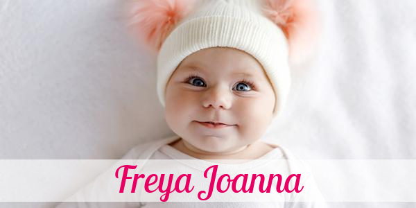 Namensbild von Freya Joanna auf vorname.com