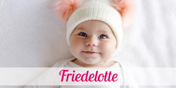 Namensbild von Friedelotte auf vorname.com