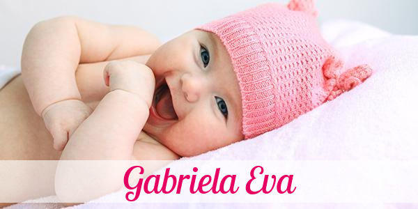 Namensbild von Gabriela Eva auf vorname.com