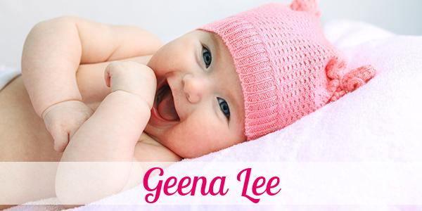 Namensbild von Geena Lee auf vorname.com