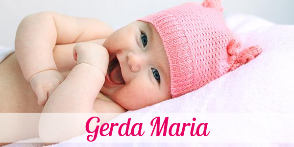 Namensbild von Gerda Maria auf vorname.com