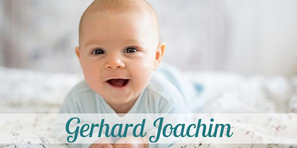 Namensbild von Gerhard Joachim auf vorname.com