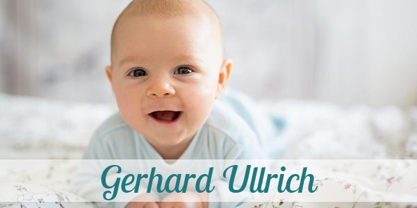 Namensbild von Gerhard Ullrich auf vorname.com