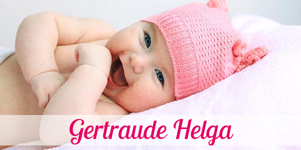 Namensbild von Gertraude Helga auf vorname.com