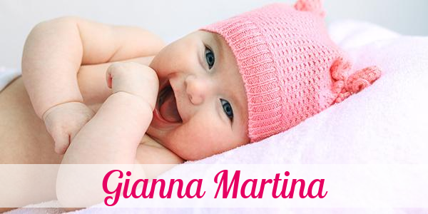 Namensbild von Gianna Martina auf vorname.com
