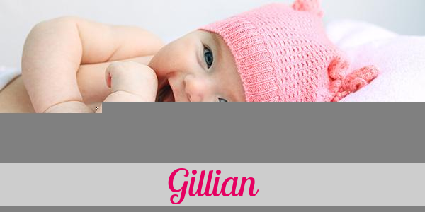 Namensbild von Gillian auf vorname.com