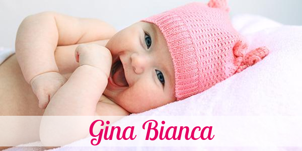 Namensbild von Gina Bianca auf vorname.com