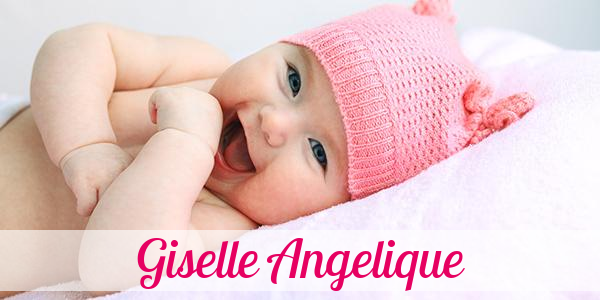 Namensbild von Giselle Angelique auf vorname.com