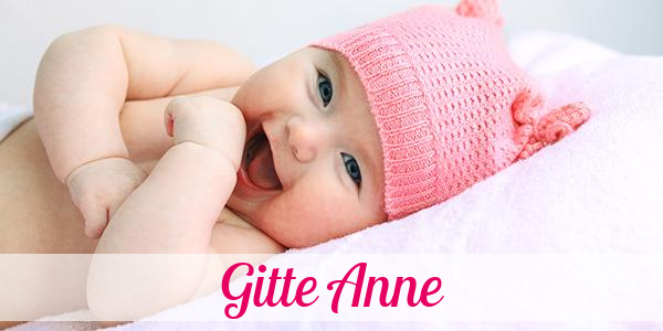 Namensbild von Gitte Anne auf vorname.com