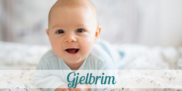 Namensbild von Gjelbrim auf vorname.com