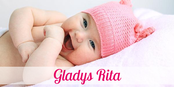 Namensbild von Gladys Rita auf vorname.com