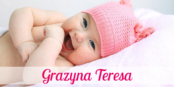 Namensbild von Grazyna Teresa auf vorname.com