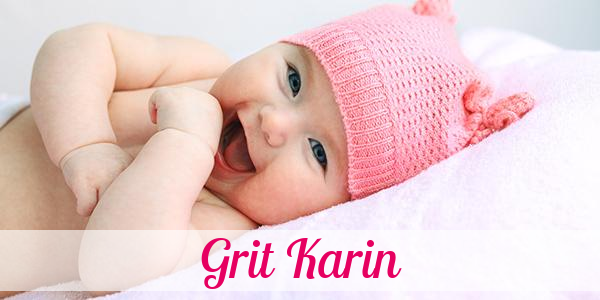 Namensbild von Grit Karin auf vorname.com