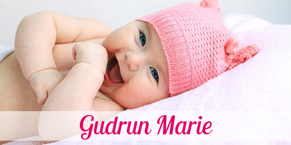 Namensbild von Gudrun Marie auf vorname.com