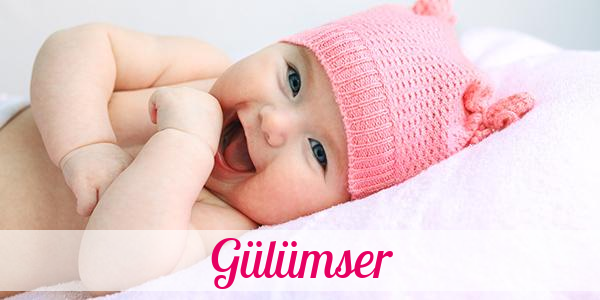 Namensbild von Gülümser auf vorname.com