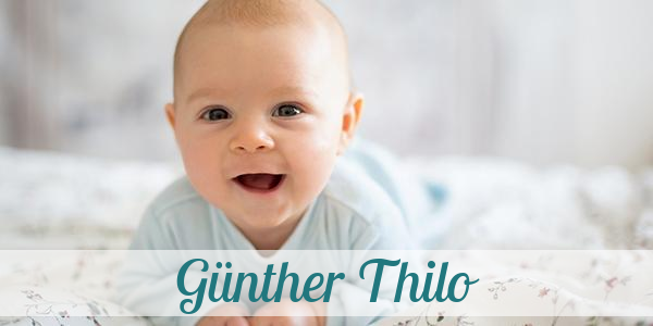 Namensbild von Günther Thilo auf vorname.com