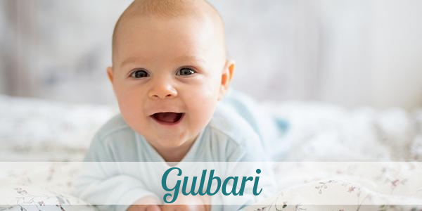 Namensbild von Gulbari auf vorname.com