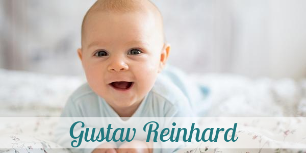 Namensbild von Gustav Reinhard auf vorname.com
