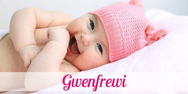 Namensbild von Gwenfrewi auf vorname.com