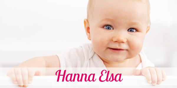 Namensbild von Hanna Elsa auf vorname.com