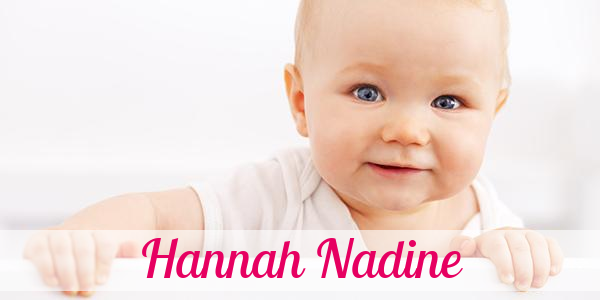 Namensbild von Hannah Nadine auf vorname.com