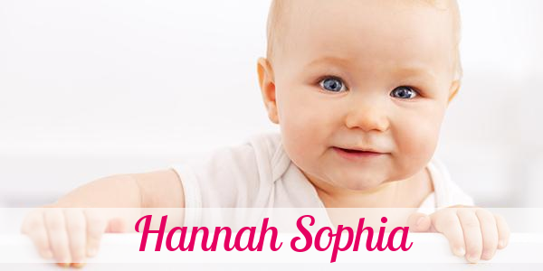 Namensbild von Hannah Sophia auf vorname.com