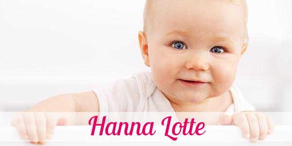 Namensbild von Hanna Lotte auf vorname.com