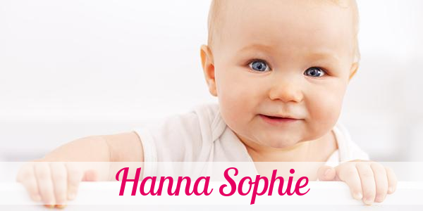 Namensbild von Hanna Sophie auf vorname.com