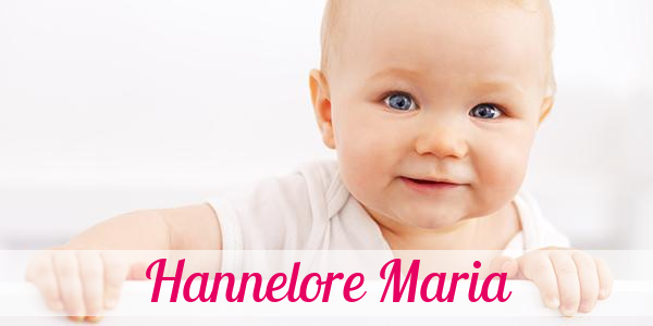 Namensbild von Hannelore Maria auf vorname.com