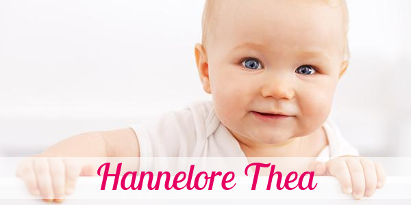 Namensbild von Hannelore Thea auf vorname.com