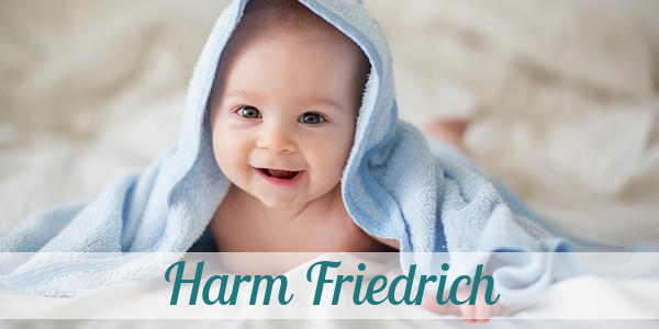 Namensbild von Harm Friedrich auf vorname.com