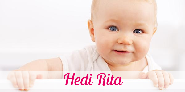 Namensbild von Hedi Rita auf vorname.com